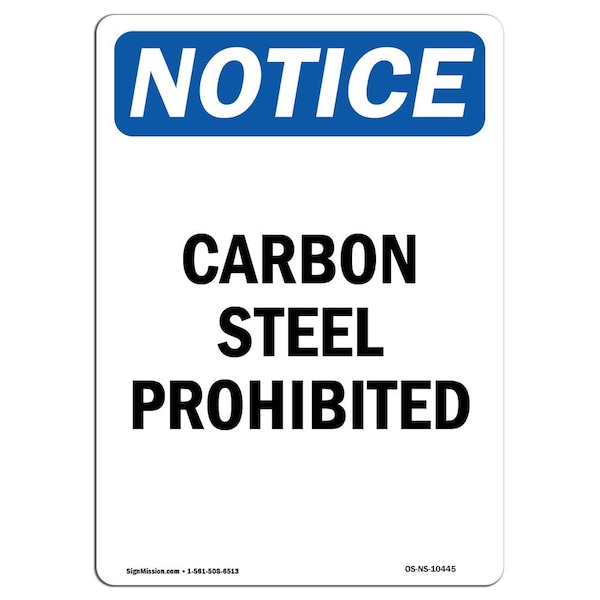 Safety Sign, OSHA Notice, 5" Height, Carbon Steel Prohibited Sign, Portrait, 10PK